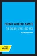 Poems Without Names di Raymond Oliver edito da University Of California Press