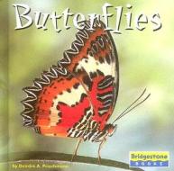 Butterflies di Deirdre A. Prischmann edito da Bridgestone Books