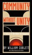 Community Without Unity di William Corlett edito da Duke University Press