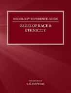 Issues Of Race & Ethnicity di Salem Press edito da Salem Press