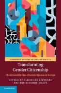 Transforming Gender Citizenship edito da Cambridge University Press