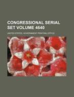 Congressional Serial Set Volume 4640 di United States Government Office edito da Rarebooksclub.com