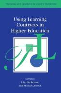 Using Learning Contracts In Higher Education edito da Taylor & Francis Ltd