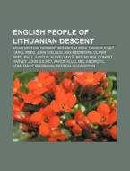 English People Of Lithuanian Descent: Br di Books Llc edito da Books LLC, Wiki Series
