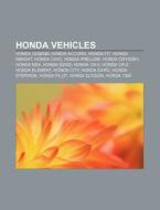 Honda vehicles di Books Llc edito da Books LLC, Reference Series