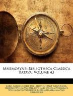 Mnemosyne: Bibliotheca Classica Batava, di Carel Gabriel Cobet, Jan Leeuwen, Ernst Julius Kiehl edito da Nabu Press