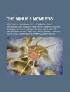 The Minus 5 Members: Patti Smith, Chris di Source Wikipedia edito da Books LLC, Wiki Series