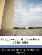 Congressional Directory 1990-1991 edito da Bibliogov