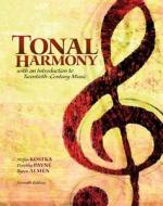 Tonal Harmony with Workbook di Stefan Kostka, Dorothy Payne edito da MCGRAW HILL BOOK CO