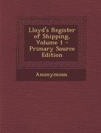 Lloyd's Register of Shipping, Volume 1 di Anonymous edito da Nabu Press