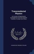 Transcendental Physics di Johann Karl Friedrich Zollner edito da Sagwan Press