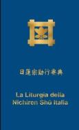 La Liturgia della Nichiren Shu, vers. tascabile (B) di Rev. Shoryo Tarabini edito da Lulu.com