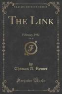 The Link, Vol. 10 di Thomas a Rymer edito da Forgotten Books