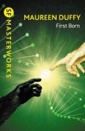 First Born di Maureen Duffy edito da Orion Publishing Co