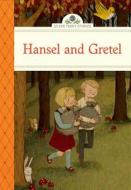 Hansel and Gretel di Deanna McFadden edito da Sterling Publishing Co Inc