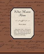 What Maisie Knew di Henry James edito da Book Jungle