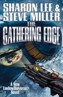 The Gathering Edge di Sharon Lee, Steve Miller edito da BAEN