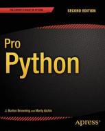 Pro Python di Marty Alchin, J. Burton Browning edito da Apress