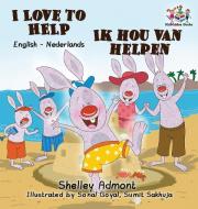 I Love to Help di Shelley Admont, Kidkiddos Books edito da KidKiddos Books Ltd.