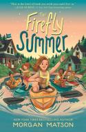 The Firefly Summer di Morgan Matson edito da SIMON & SCHUSTER BOOKS YOU