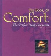 The Book of Comfort di H. K. Suh edito da Black Dog & Leventhal Publishers Inc