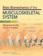 Basic Biomechanics of the Musculoskeletal System di Margareta Nordin, Victor H. Frankel edito da LIPPINCOTT RAVEN