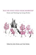 May My Foot Find Your Doorstep di George Brehm edito da Lulu.com