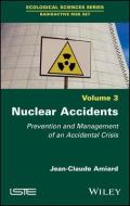 Nuclear Accidents di Jean-Claude Amiard edito da Iste Ltd