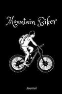 MOUNTAIN BIKER JOURNAL di Publishing edito da INDEPENDENTLY PUBLISHED