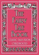 The Classic Tales From Childhood edito da Michael O'mara Books Ltd