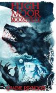 High Moor 2 di Reynolds edito da Horrific Tales Publishing