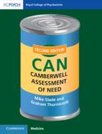Camberwell Assessment Of Need di MIKE SLADE edito da Cambridge General Academic