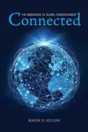 Connected di Roger D. Nelson edito da ICRL Press