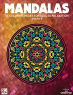 Mandalas 50 Coloring Pages for Adults Relaxation Vol.8 di Chien Hua Shih edito da Createspace Independent Publishing Platform