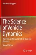 The Science Of Vehicle Dynamics di Massimo Guiggiani edito da Springer Nature Switzerland Ag