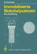 Immobilisierte Biokatalysatoren di Winfried Hartmeier edito da Springer Berlin Heidelberg