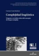Complejidad lingüística di Carmen Conti Jiménez edito da Lang, Peter GmbH