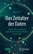 Das Zeitalter der Daten di Holger Aust edito da Springer-Verlag GmbH
