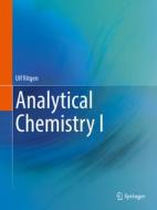 Analytical Chemistry I di Ulf Ritgen edito da Springer-Verlag Berlin And Heidelberg GmbH & Co. KG