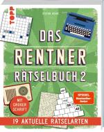 Das Renter-Rätselbuch 2 - 19 aktive Rätselarten di Stefan Heine edito da Frech Verlag GmbH