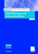 Buchführung und Jahresabschluss di Gottfried Bähr, Wolf F. Fischer-Winkelmann, Stephan List edito da Gabler, Betriebswirt.-Vlg