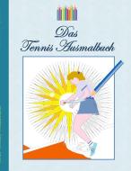 Das Tennis Ausmalbuch di Theo von Taane edito da Books on Demand