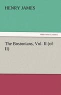 The Bostonians, Vol. II (of II) di Henry James edito da tredition GmbH