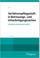 Verfahrenspflegschaft in Betreuungs- und Unterbringungssachen di Uwe Harm edito da Reguvis Fachmedien GmbH