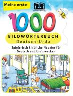 Meine ersten 1000 Wörter Bildwörterbuch Deutsch-Urdu edito da Interkultura Verlag
