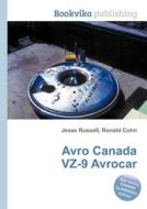 Avro Canada Vz-9 Avrocar di Jesse Russell, Ronald Cohn edito da Book On Demand Ltd.
