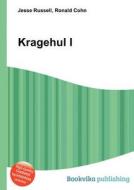 Kragehul I di Jesse Russell, Ronald Cohn edito da Book On Demand Ltd.