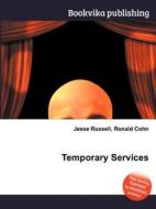 Temporary Services edito da Book On Demand Ltd.