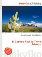 El Camino Real De Tierra Adentro edito da Book On Demand Ltd.