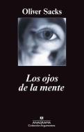 Los Ojos de La Mente di Oliver W. Sacks edito da Anagrama